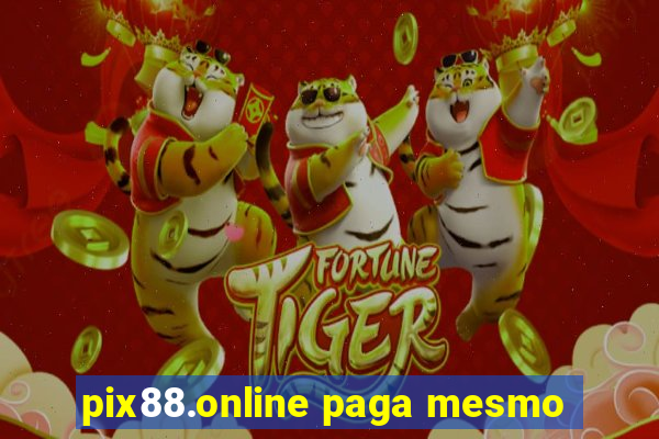pix88.online paga mesmo