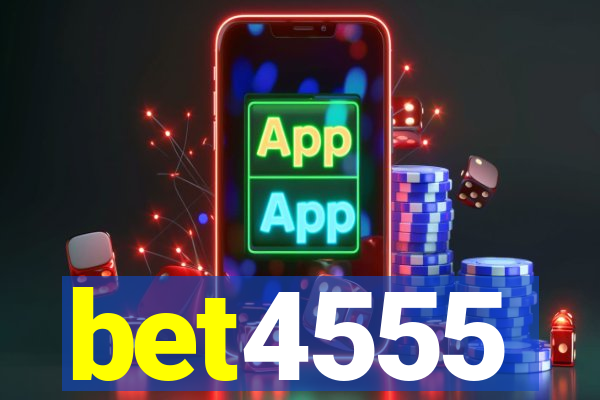 bet4555