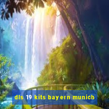 dls 19 kits bayern munich