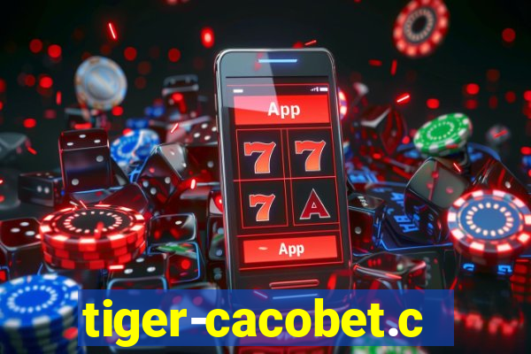 tiger-cacobet.com