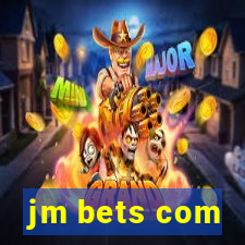 jm bets com