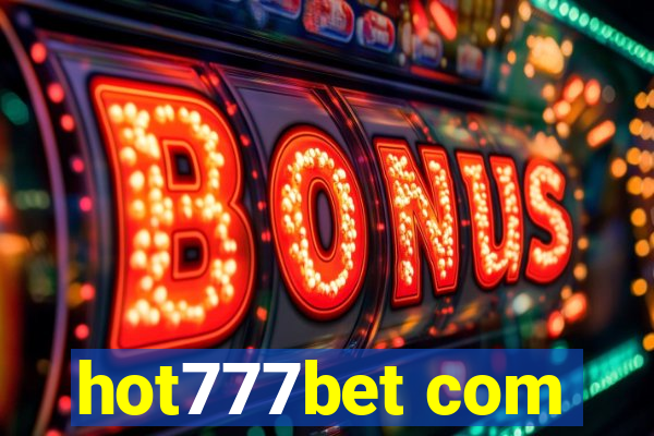hot777bet com