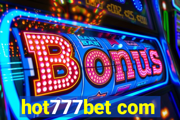 hot777bet com