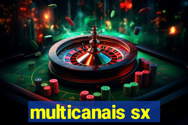 multicanais sx