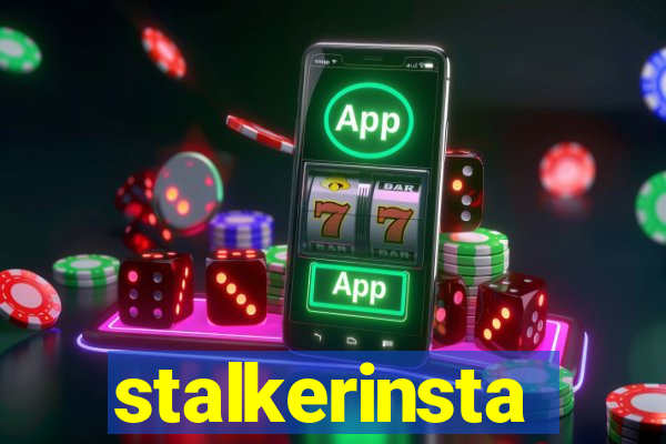 stalkerinsta