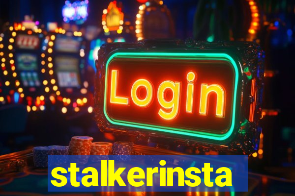stalkerinsta