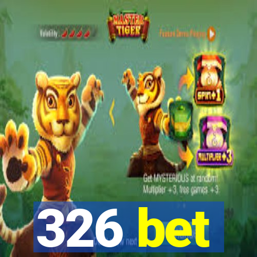 326 bet