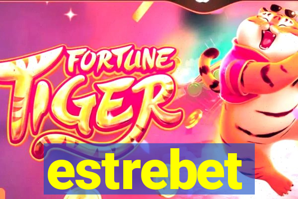 estrebet