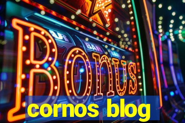 cornos blog