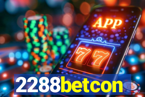 2288betcon
