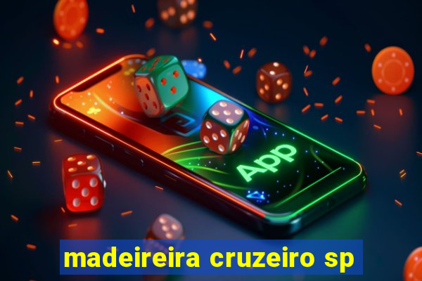 madeireira cruzeiro sp