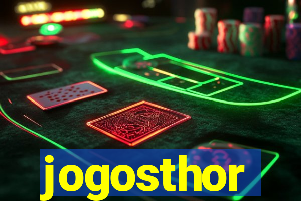 jogosthor