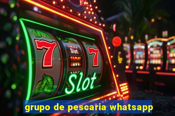 grupo de pescaria whatsapp