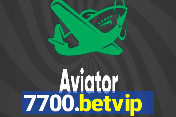 7700.betvip