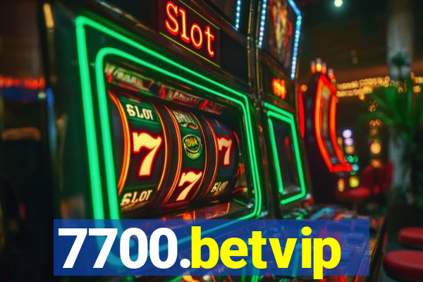 7700.betvip