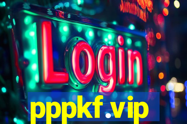 pppkf.vip