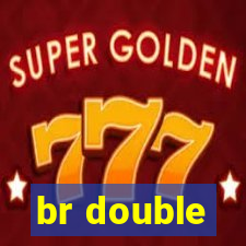 br double