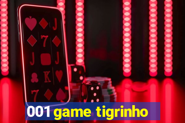 001 game tigrinho