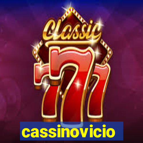 cassinovicio