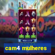 cam4 mulheres