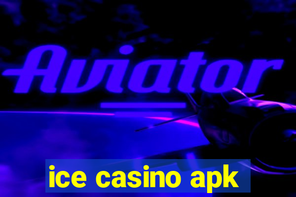 ice casino apk