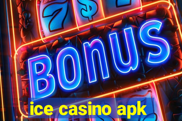 ice casino apk