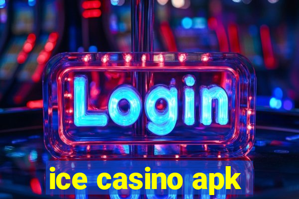 ice casino apk