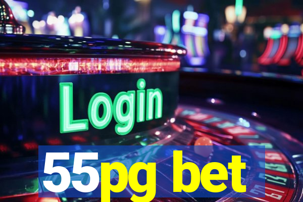 55pg bet