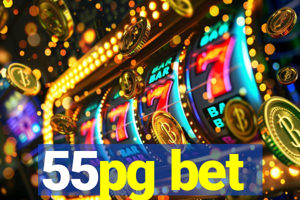 55pg bet