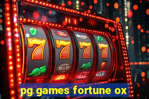 pg games fortune ox