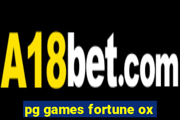 pg games fortune ox