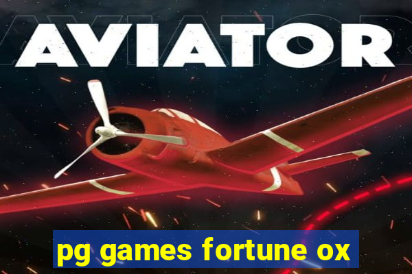pg games fortune ox