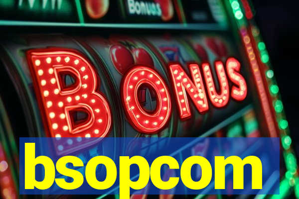 bsopcom