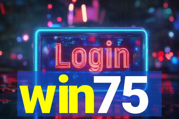 win75