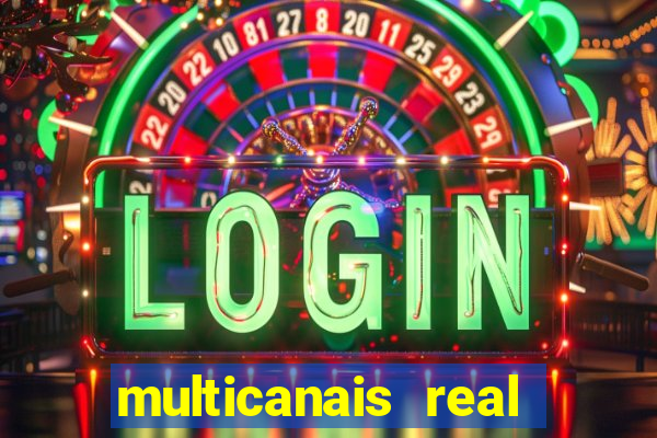 multicanais real madrid ao vivo
