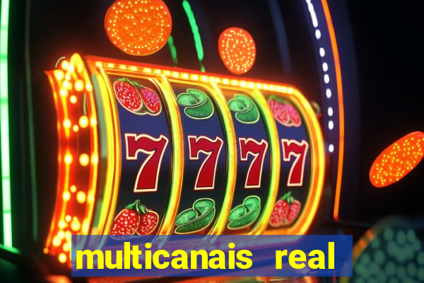 multicanais real madrid ao vivo