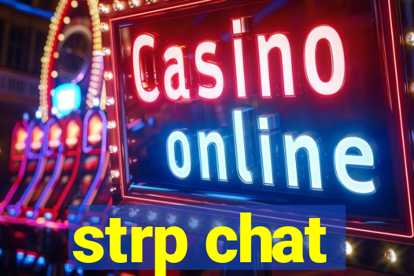 strp chat