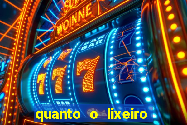 quanto o lixeiro ganha por ano