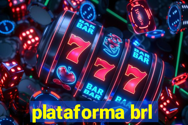 plataforma brl