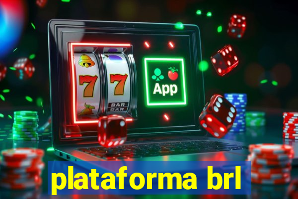 plataforma brl