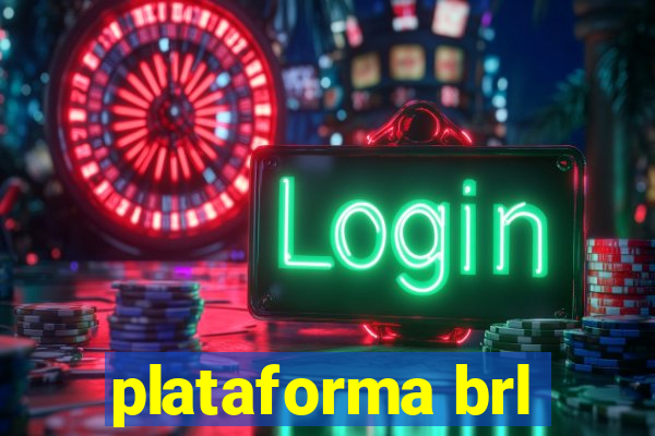 plataforma brl