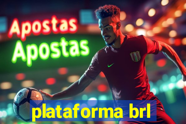 plataforma brl