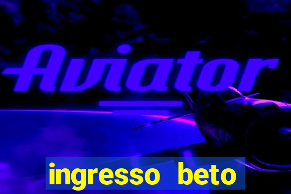 ingresso beto carrero com desconto