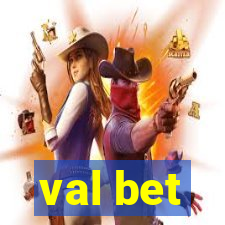 val bet
