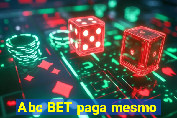 Abc BET paga mesmo