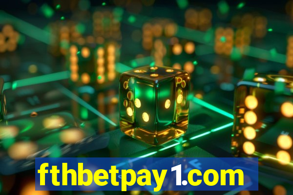 fthbetpay1.com