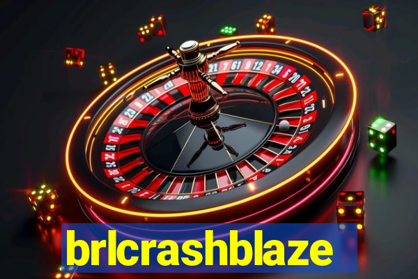 brlcrashblaze