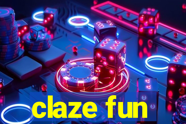 claze fun