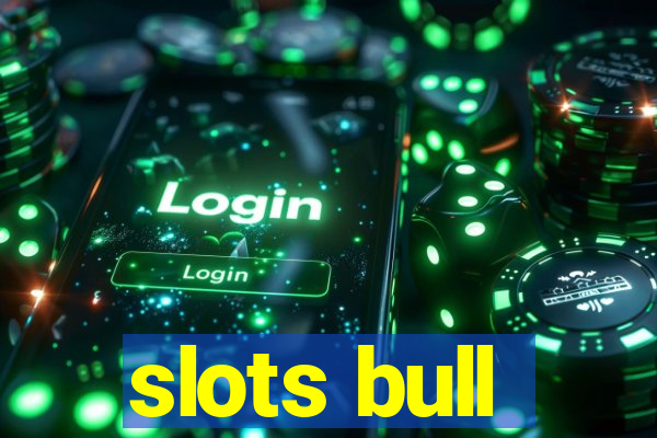slots bull