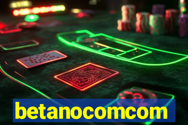 betanocomcom